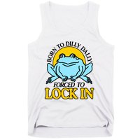 Shitheadsteve Born To Dilly Dally Frog Forced To Lock In New Tank Top