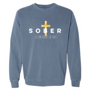 Sober By The Grace Of God Aa Recovery Christian Sobriety Garment-Dyed Sweatshirt