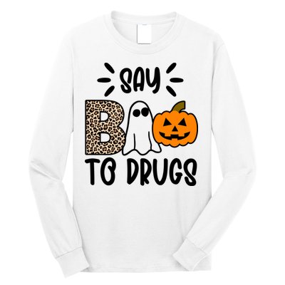 Say Boo To Drugs Awareness Halloween Long Sleeve Shirt
