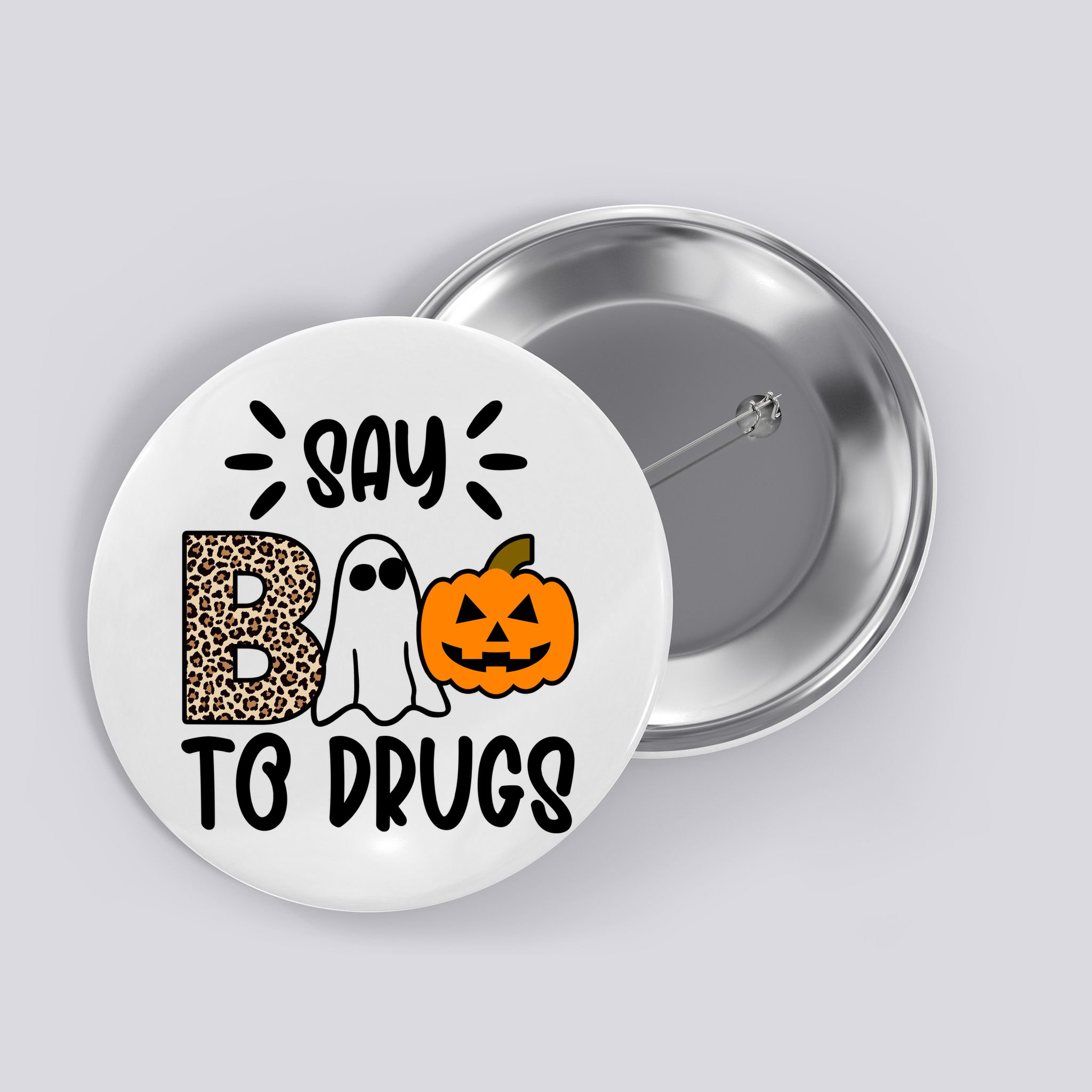 Say Boo To Drugs Awareness Halloween Button