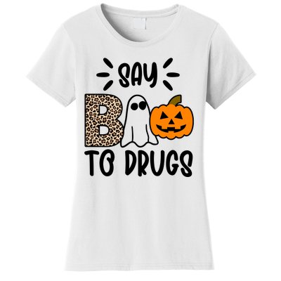 Say Boo To Drugs Awareness Halloween Women's T-Shirt