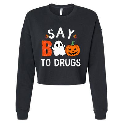 Say Boo To Drugs Funny Halloween Red Ribbon Week Awareness Cropped Pullover Crew