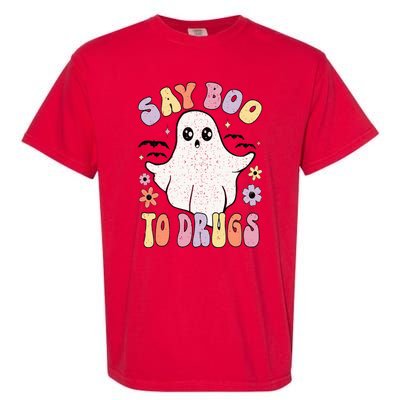 Say Boo To Drugs Funny Halloween Red Ribbon Week Awareness Garment-Dyed Heavyweight T-Shirt