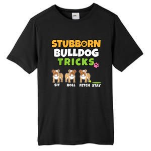 Stubborn Bulldog Tricks I Dog Lover I Funny English Bulldog Tall Fusion ChromaSoft Performance T-Shirt