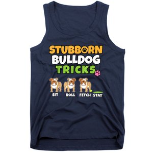 Stubborn Bulldog Tricks I Dog Lover I Funny English Bulldog Tank Top