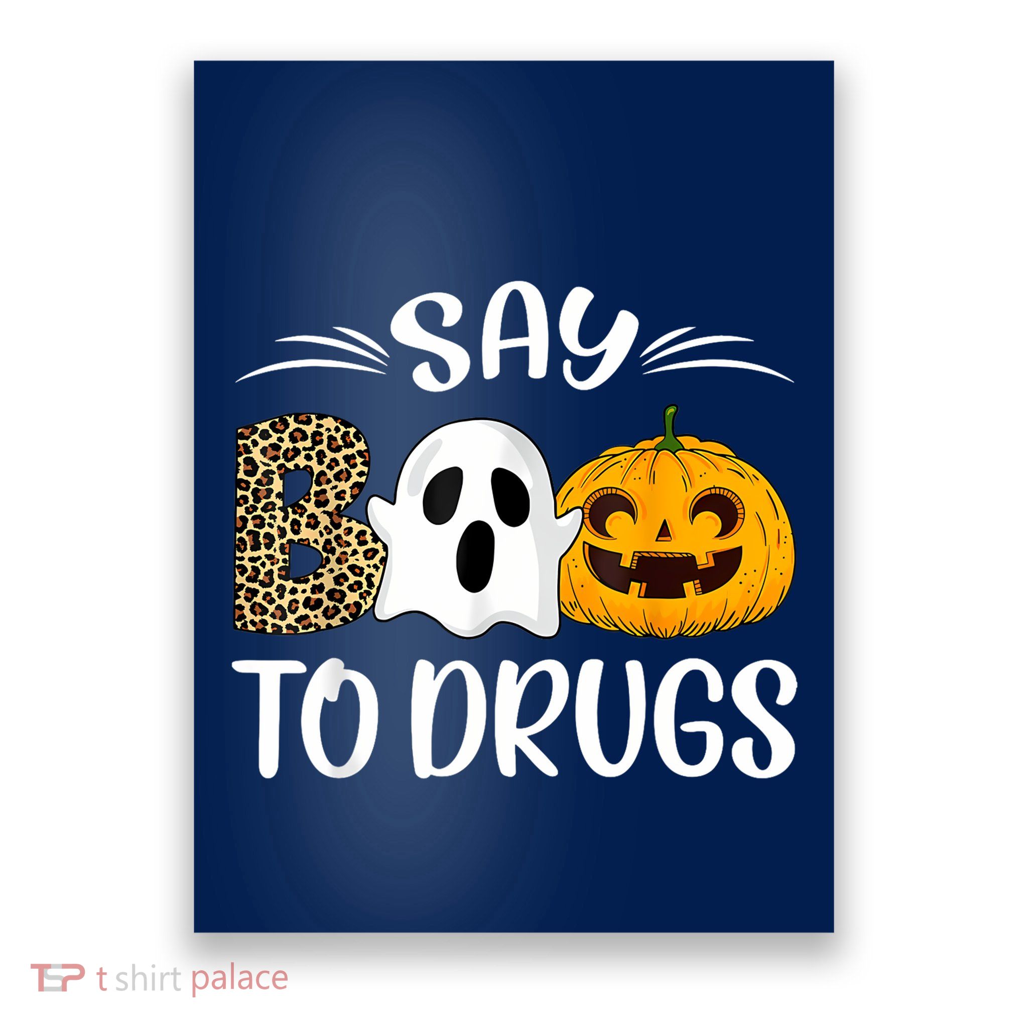 Say Boo To Drugs Red Ribbon Week Awareness Funny Halloween Poster