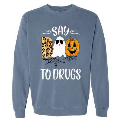 Say Boo To Drugs Funny Halloween Red Ribbon Week Awareness Garment-Dyed Sweatshirt