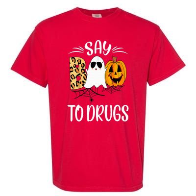 Say Boo To Drugs Funny Halloween Red Ribbon Week Awareness Garment-Dyed Heavyweight T-Shirt