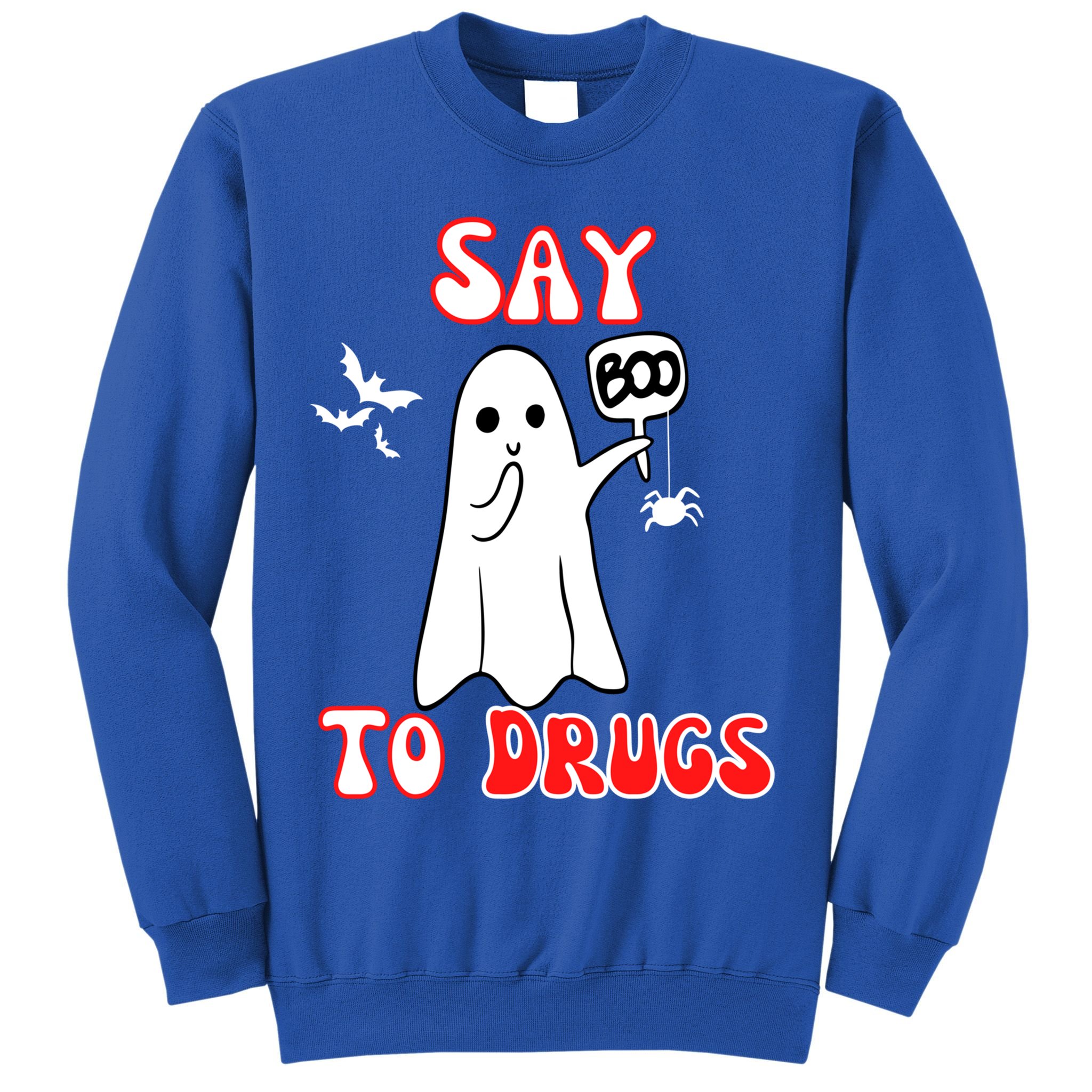 Say Boo To Drugs National Red Ribbon Week Awareness Cool Gift Sweatshirt