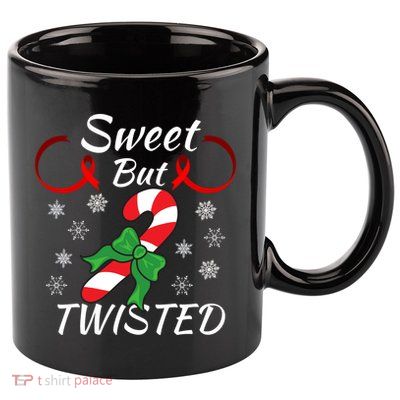 Sweet But Twisted Funny Candy Cane Christmas Holiday Funny Holiday Candy Cane 11oz C Handle Ceramic Mug