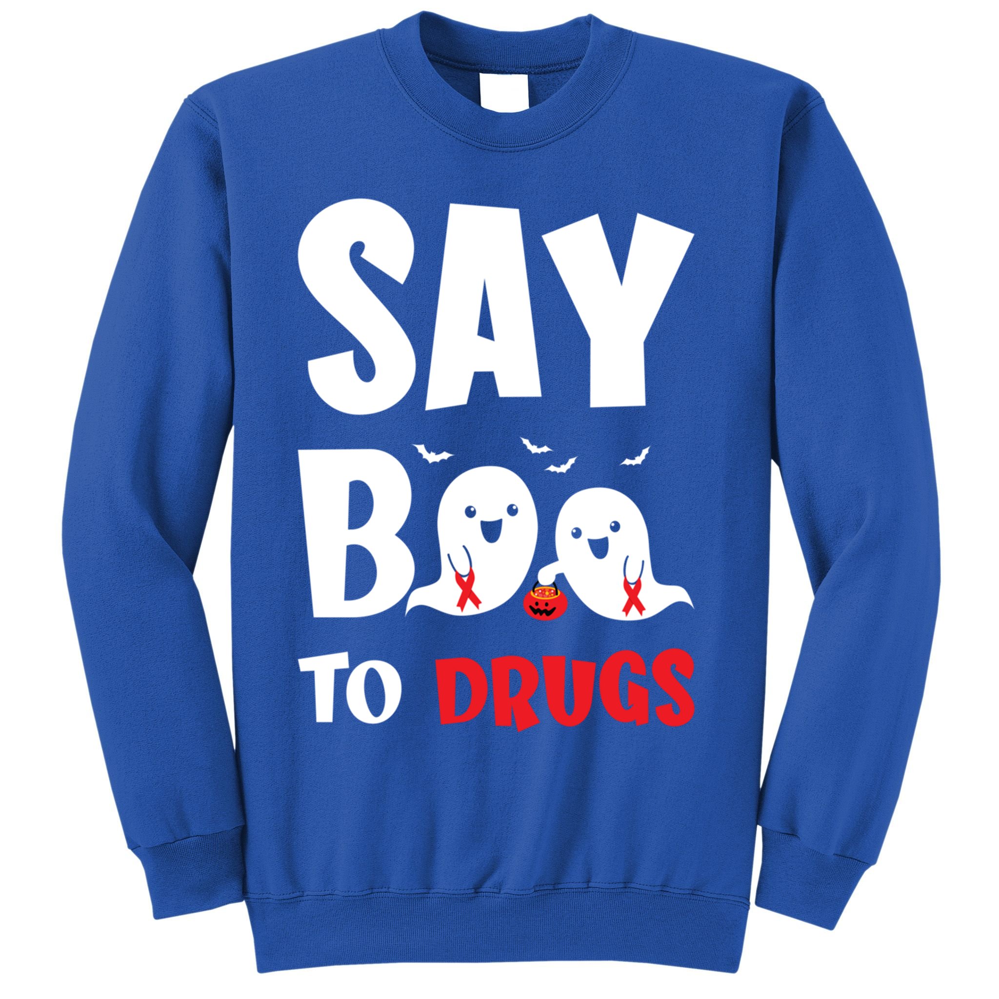 Say Boo To Drugs Red Ribbon Week Awareness Cool Gift Sweatshirt