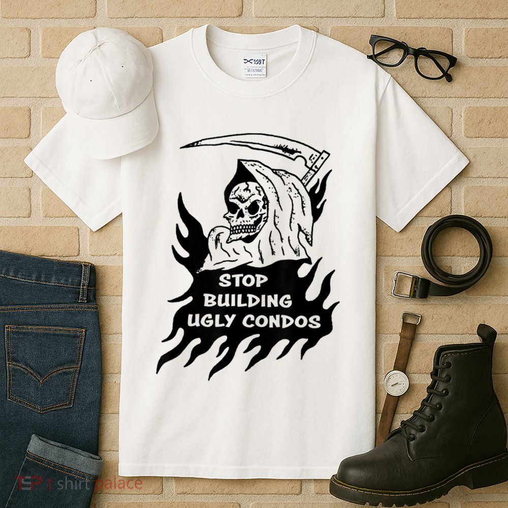 Stop building ugly condos Tall T-Shirt