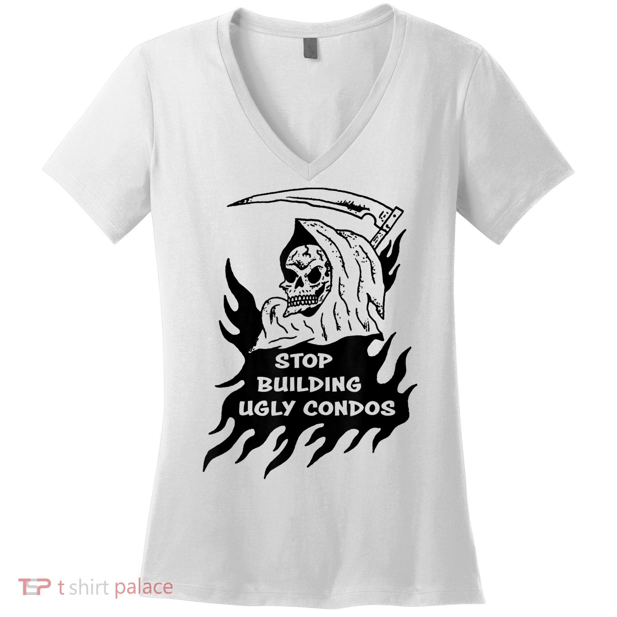 Stop building ugly condos Women's V-Neck T-Shirt
