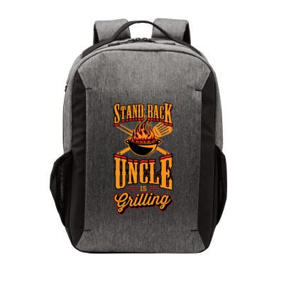 Stand Back Uncle Is Grilling Grill Flame Master Bbq Dad Gift Vector Backpack