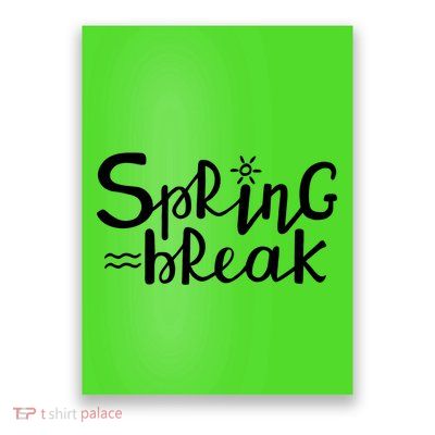 Spring Break Vacation Gift Poster