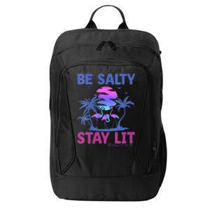 Summer Beach Vacation Be Salty Stay Lit Matthew 51314 City Backpack