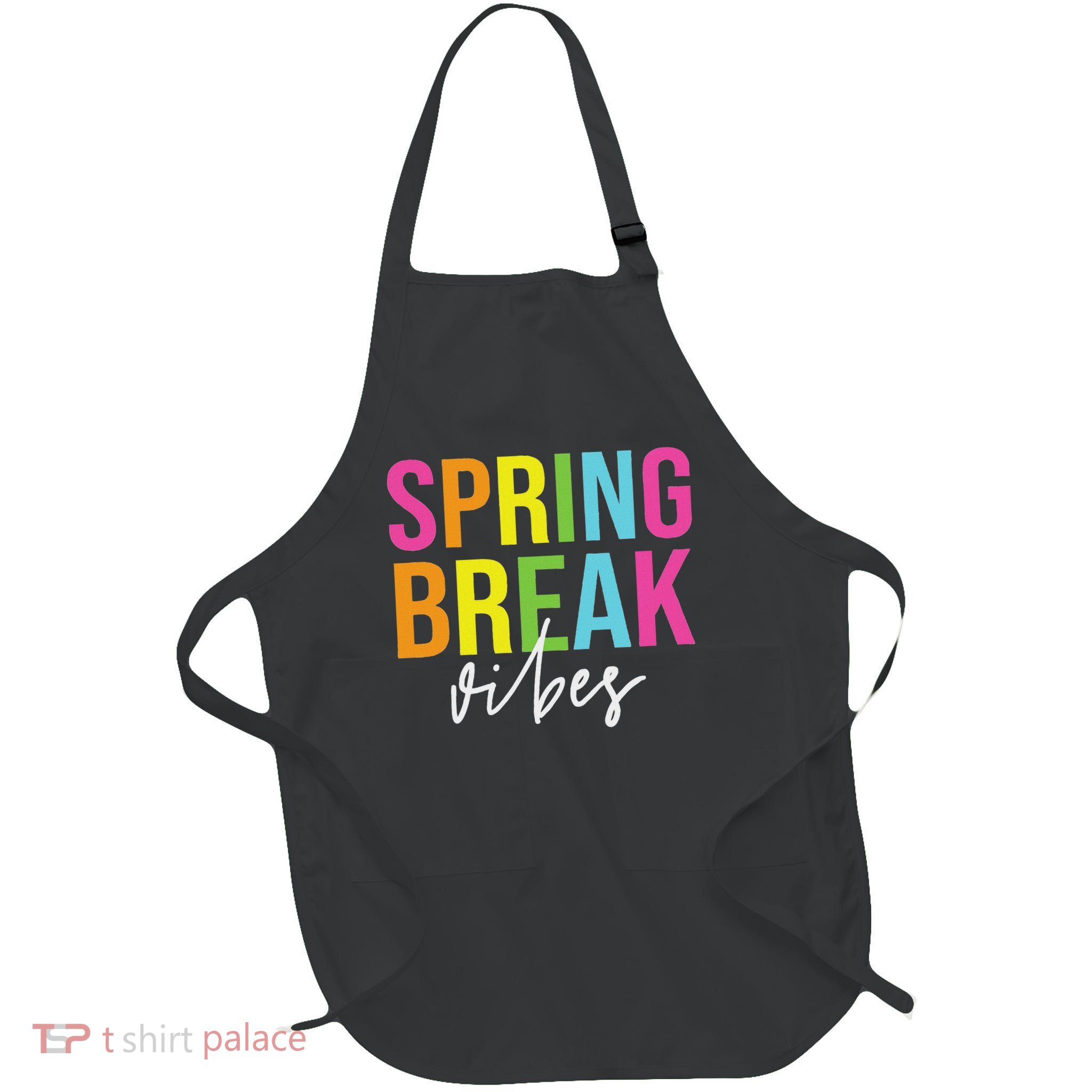 Spring Break Vibes Funny Spring Break Teacher Full-Length Apron With Pockets