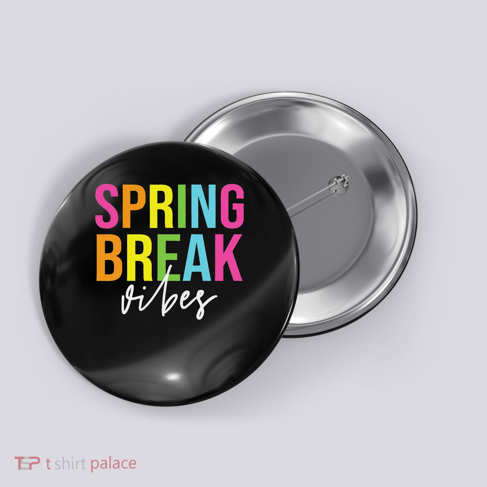 Spring Break Vibes Funny Spring Break Teacher Button
