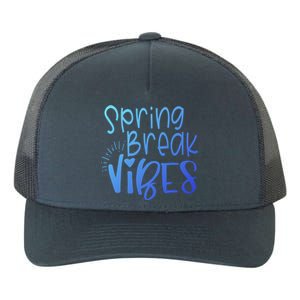 Spring Break Vibes Vacation Saying Fun In The Sun Gift Yupoong Adult 5-Panel Trucker Hat