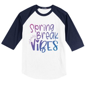 Spring Break Vibes Vacation Saying Fun In The Sun Gift Baseball Sleeve Shirt