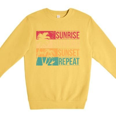 Summer Beach Vacation And Sunrise Sunburn Sunset Repeat Gift Premium Crewneck Sweatshirt