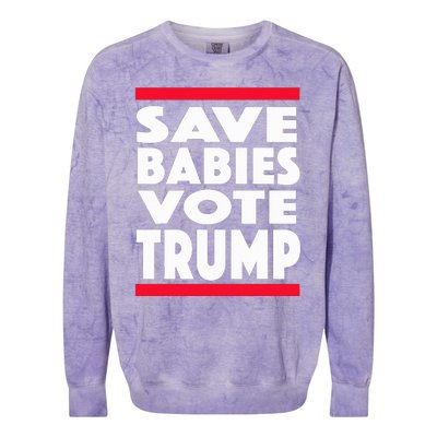 Save Babies Vote Trump Political Pro Life Anti Abortion 2020 Colorblast Crewneck Sweatshirt