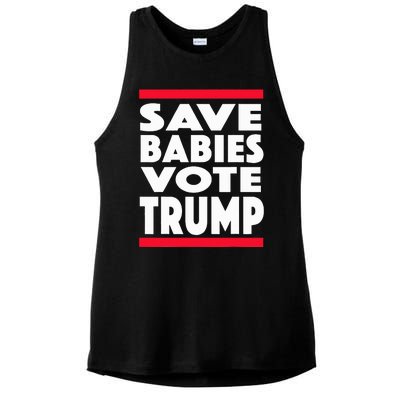 Save Babies Vote Trump Political Pro Life Anti Abortion 2020 Ladies PosiCharge Tri-Blend Wicking Tank