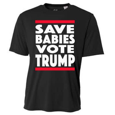 Save Babies Vote Trump Political Pro Life Anti Abortion 2020 Cooling Performance Crew T-Shirt