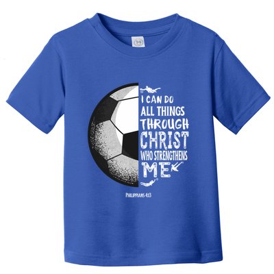 Soccer Bible Verse Christian Sayings Philippians Toddler T-Shirt