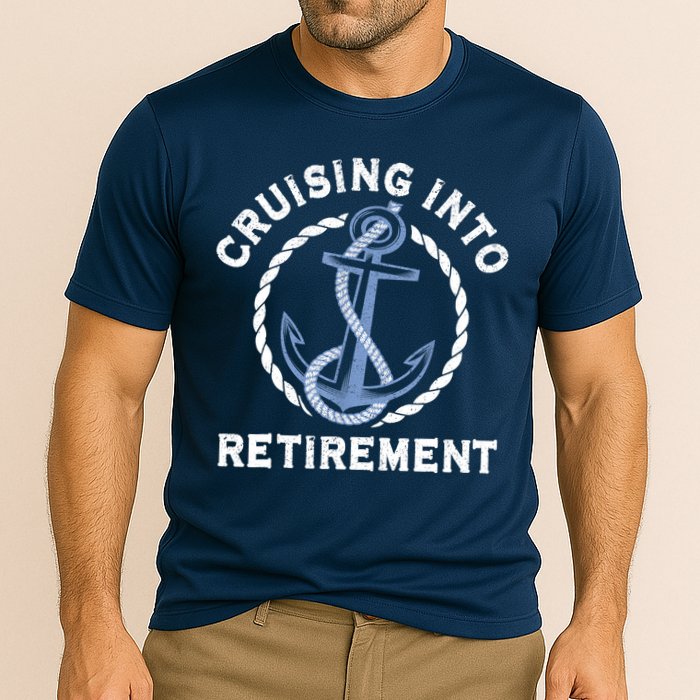 Sailing Boating Vacation Cruising Into Retirement Cruise Cooling Performance Crew T-Shirt