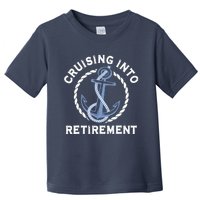 Sailing Boating Vacation Cruising Into Retirement Cruise Toddler T-Shirt