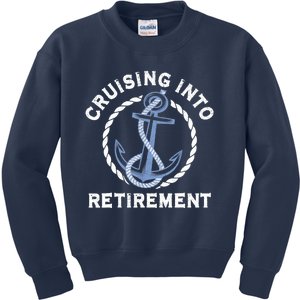 Sailing Boating Vacation Cruising Into Retirement Cruise Kids Sweatshirt