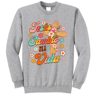 Spanish Bible Verse Christian Faith Jesus Cambio Mi Vida Tall Sweatshirt