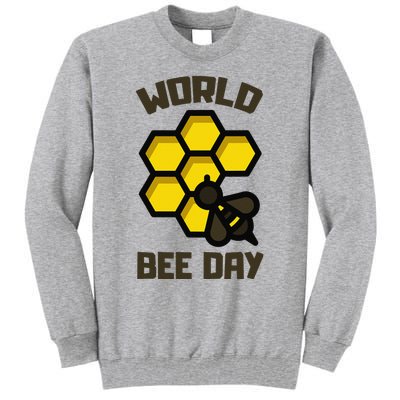 Save Bees World Bee Day Beehive Honey Tall Sweatshirt