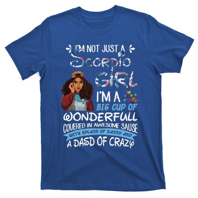 Scorpio Big Wonderfull Covered In Awesome Sassy And Crazy Gift T-Shirt