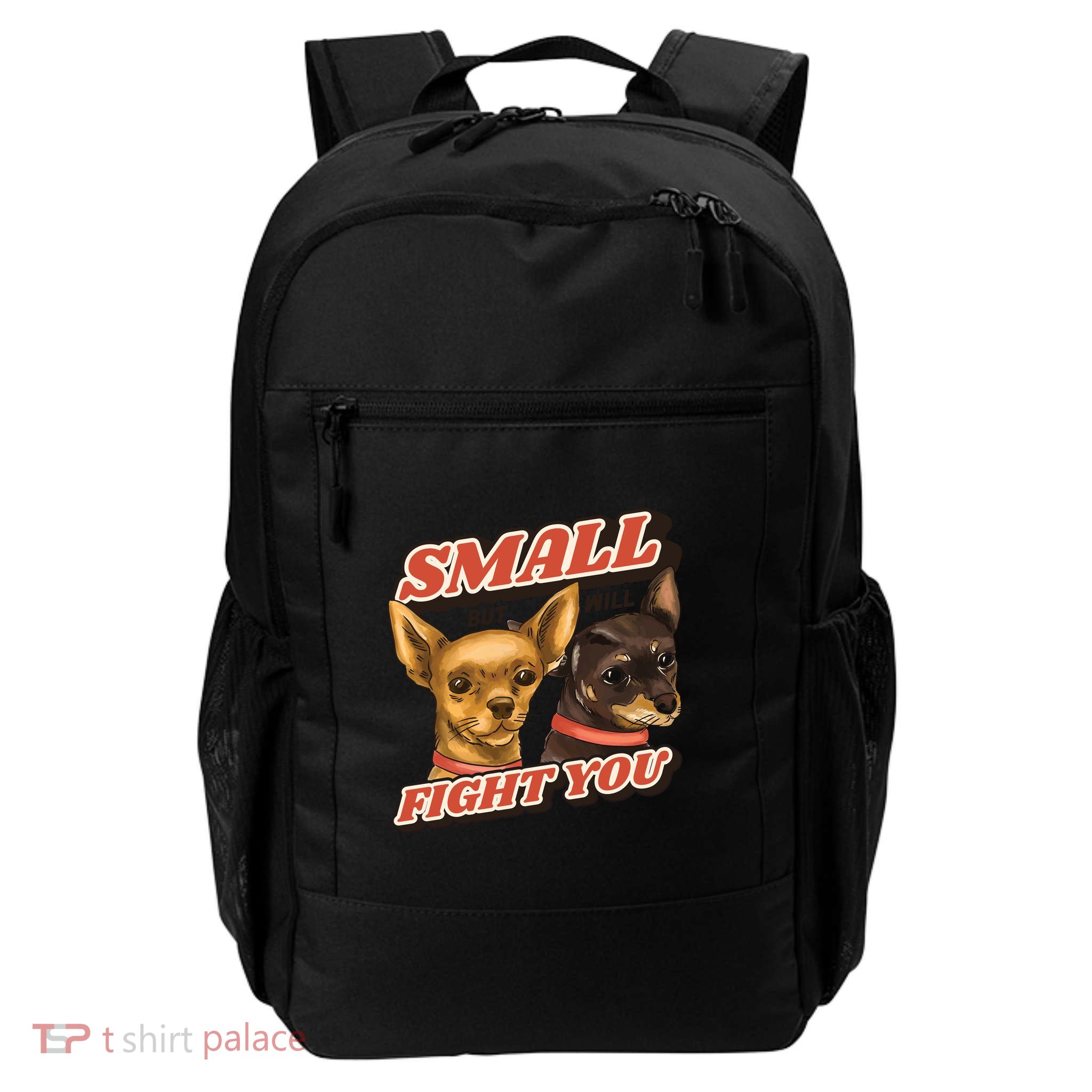 Small But Will Fight You Puppy Daily Commute Backpack