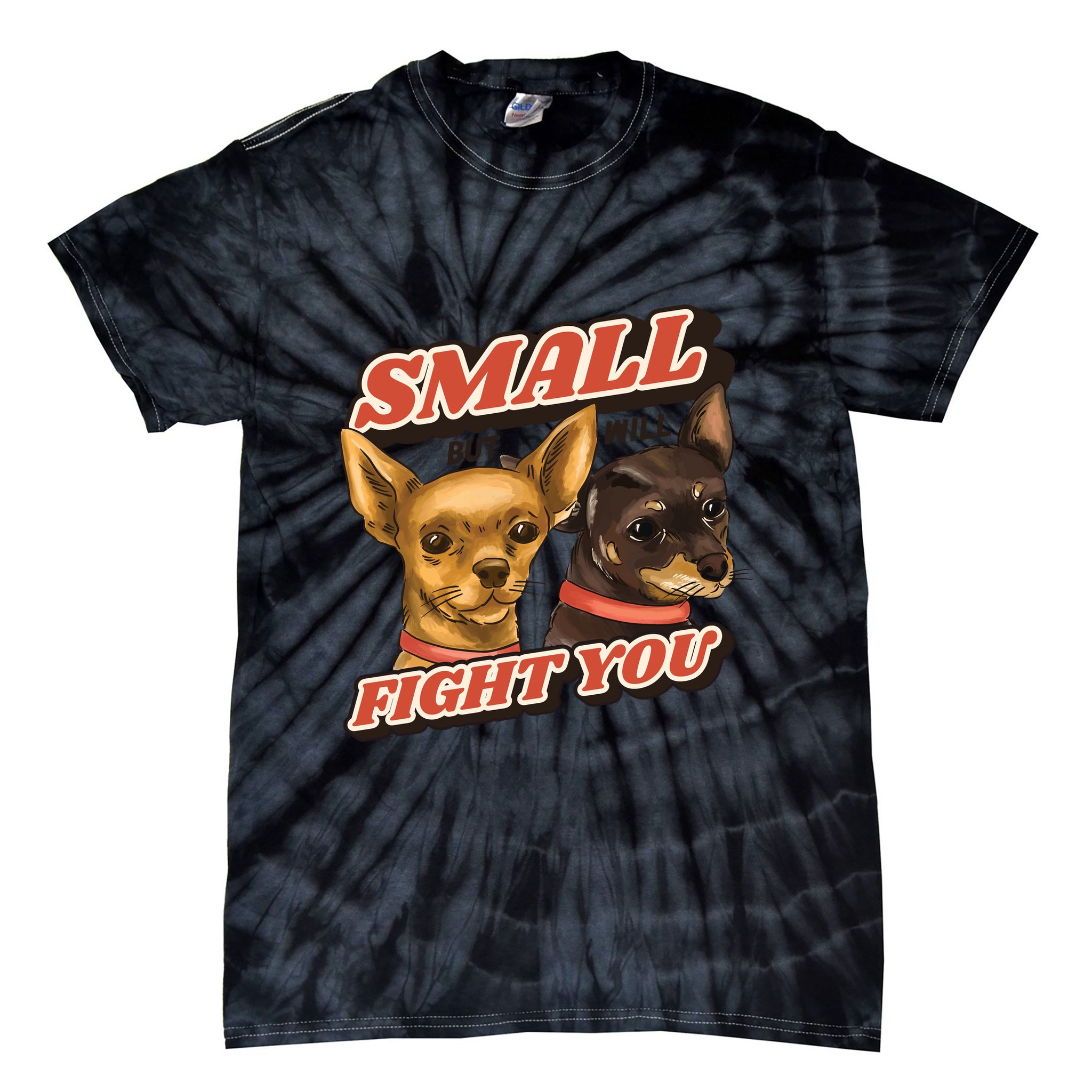 Small But Will Fight You Puppy Tie-Dye T-Shirt