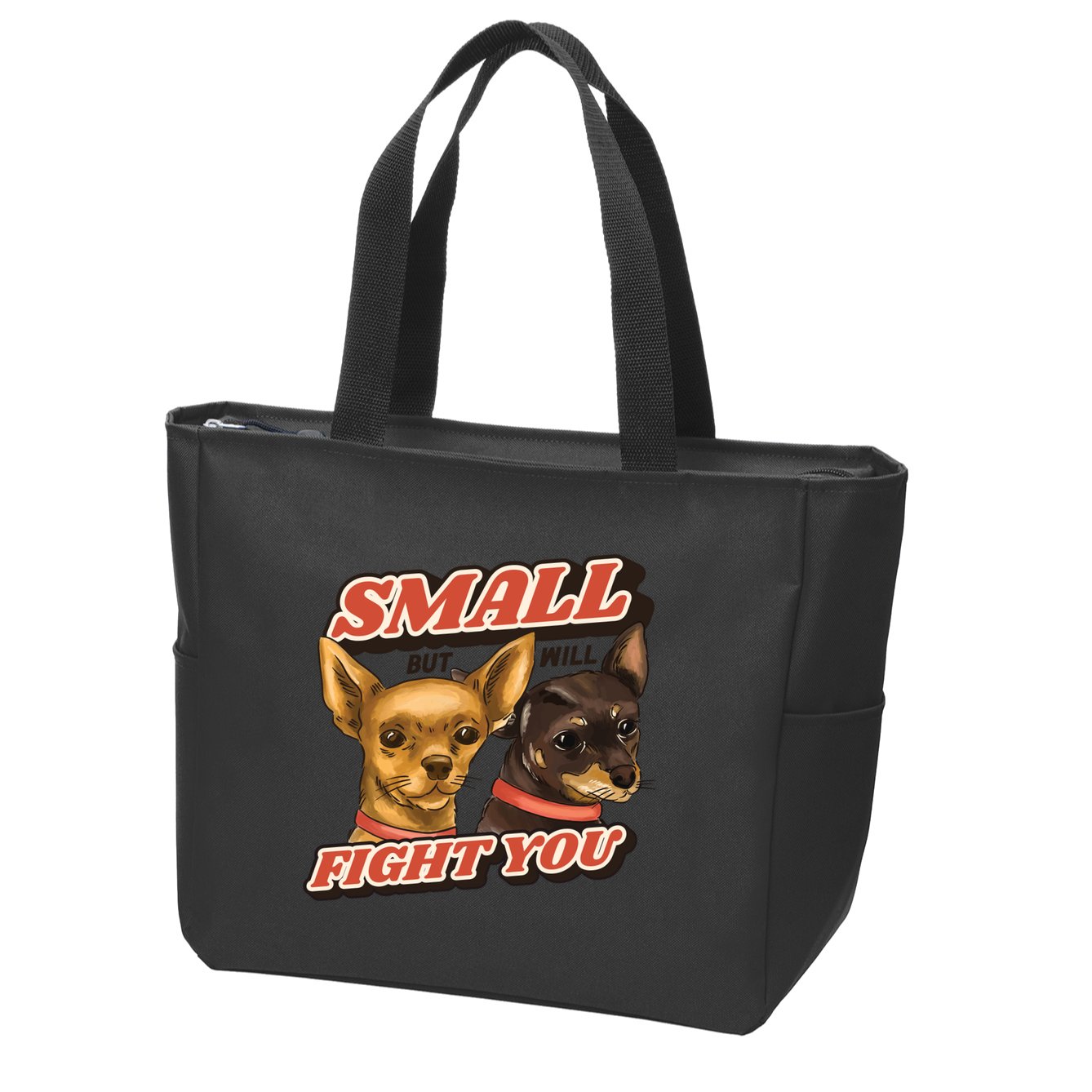 Small But Will Fight You Puppy Zip Tote Bag