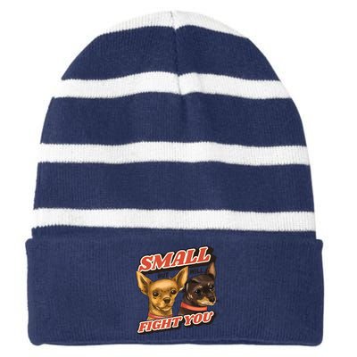 Small But Will Fight You Puppy Striped Beanie with Solid Band