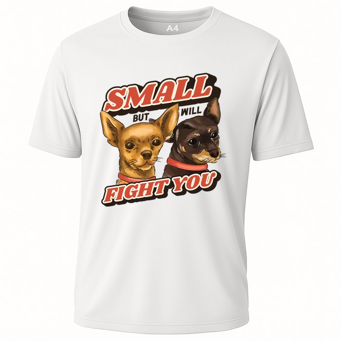 Small But Will Fight You Puppy Cooling Performance Crew T-Shirt