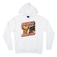 Small But Will Fight You Puppy Hoodie