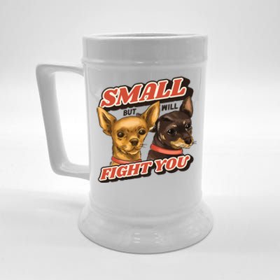 Small But Will Fight You Puppy Beer Stein