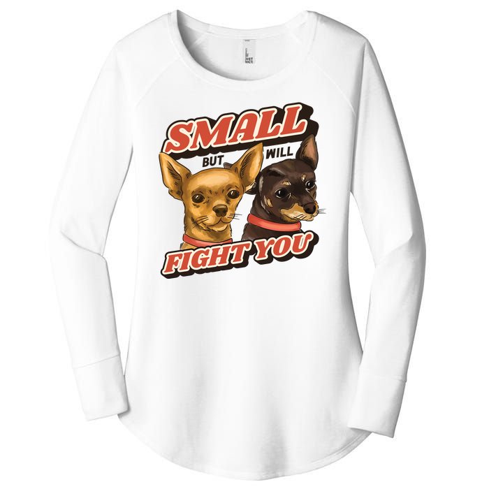 Small But Will Fight You Puppy Women's Perfect Tri Tunic Long Sleeve Shirt