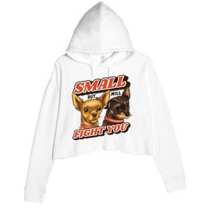 Small But Will Fight You Puppy Crop Fleece Hoodie