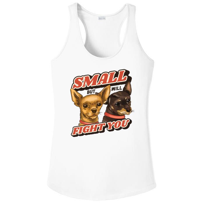 Small But Will Fight You Puppy Ladies PosiCharge Competitor Racerback Tank