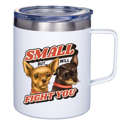 Small But Will Fight You Puppy 12oz Stainless Steel Coffee Mug