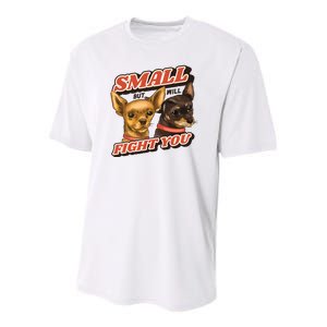 Small But Will Fight You Puppy Youth Performance Sprint T-Shirt