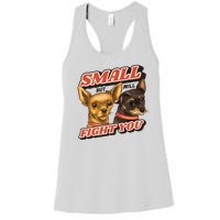 Small But Will Fight You Puppy Women's Racerback Tank