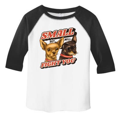 Small But Will Fight You Puppy Toddler Fine Jersey T-Shirt