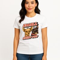 Small But Will Fight You Puppy Womens T-Shirt